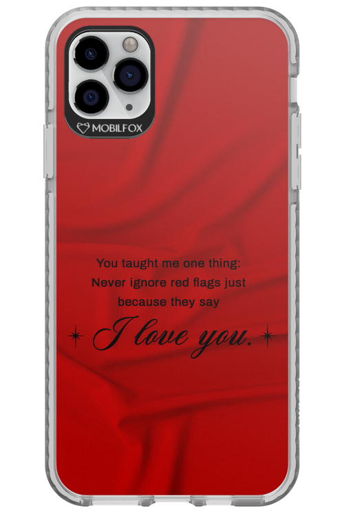 Never Ignore 2.0 - Apple iPhone 11 Pro Max