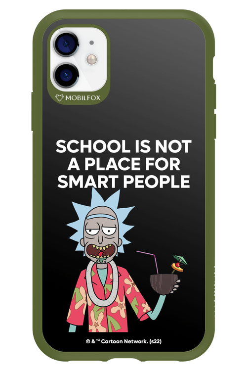 School is not for smart people - Apple iPhone 11