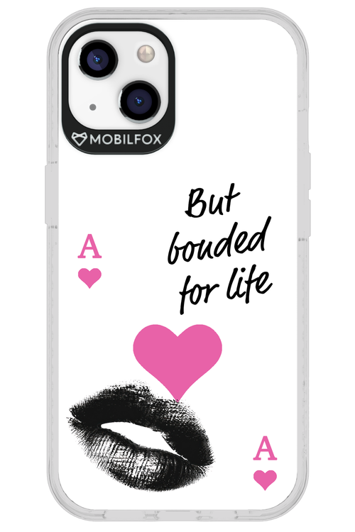 Bonded for Life - Apple iPhone 13