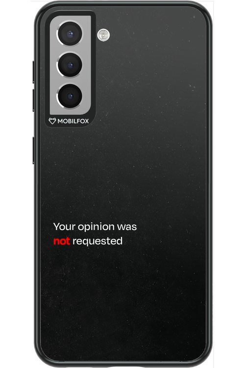 Not Requested 2.0 - Samsung Galaxy S21