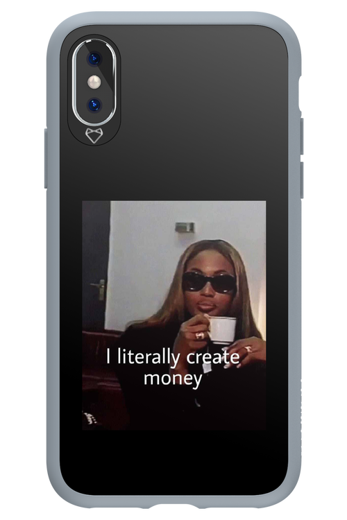 I literally create money - Apple iPhone X