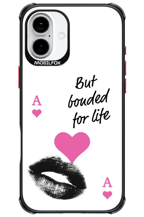 Bonded for Life - Apple iPhone 16 Plus