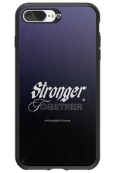 Stronger Together - Apple iPhone 8 Plus