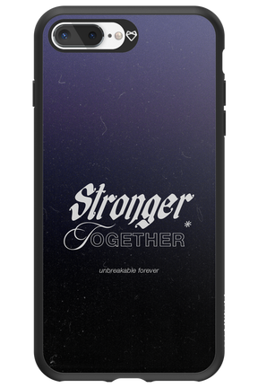 Stronger Together - Apple iPhone 8 Plus