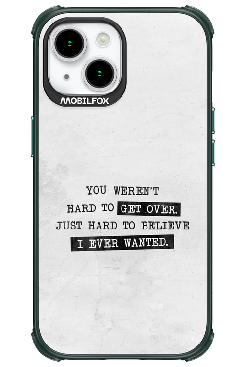 Hard to Believe - Apple iPhone 15