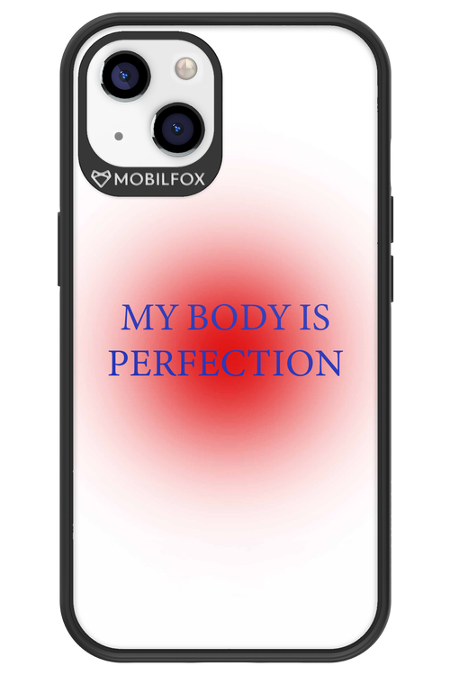 My body is perfection - Apple iPhone 13