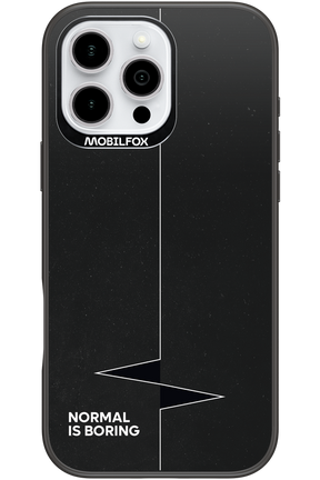 Normal Is Boring 2.0 - Apple iPhone 16 Pro Max