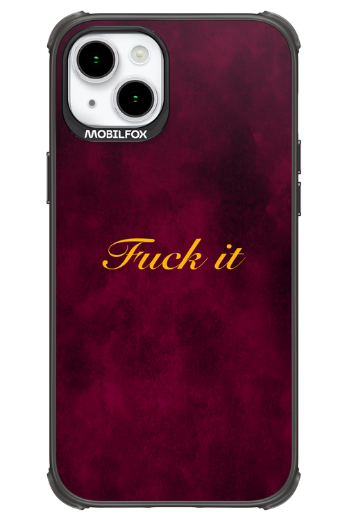 Fuck Itt - Apple iPhone 15 Plus