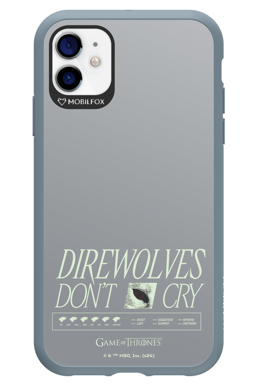 Direwolves Don’t Cry - Apple iPhone 11