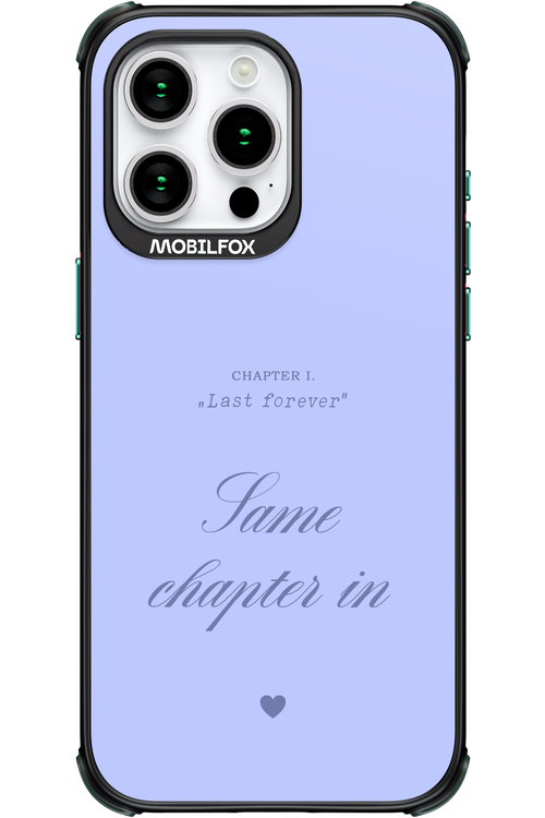Chapter Last Forever 2.0 - Apple iPhone 15 Pro Max