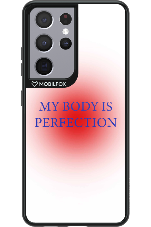 My body is perfection - Samsung Galaxy S21 Ultra