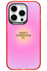 Don't Overthink It - Apple iPhone 15 Pro