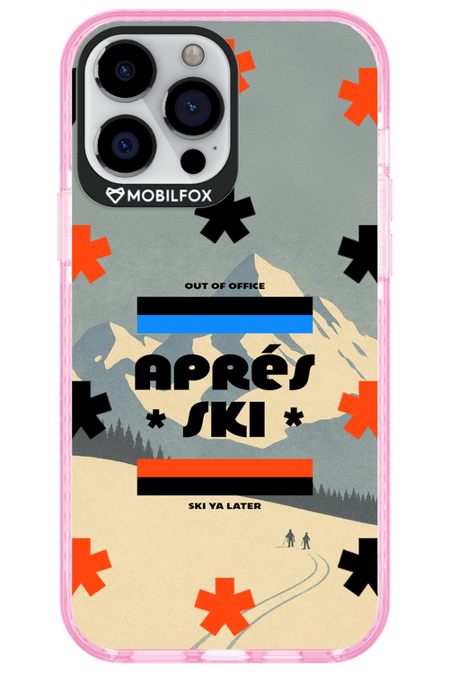 Ski Ya Later - Apple iPhone 13 Pro Max