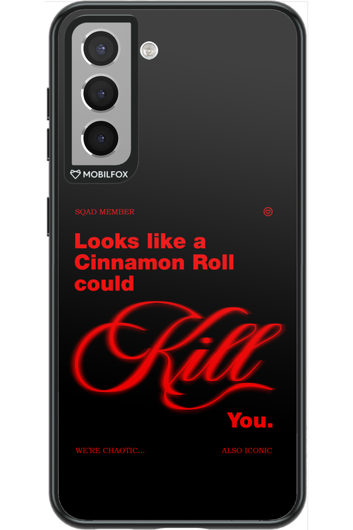 Cinnamon Killer - Samsung Galaxy S21