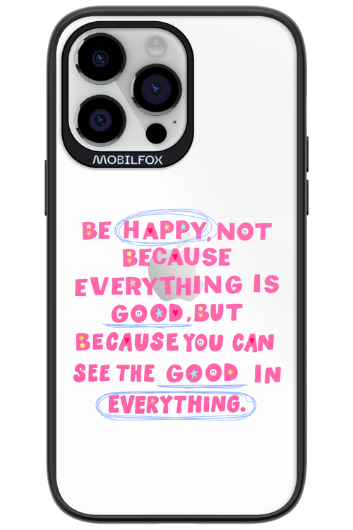 Be Happy 2.0 - Apple iPhone 14 Pro Max