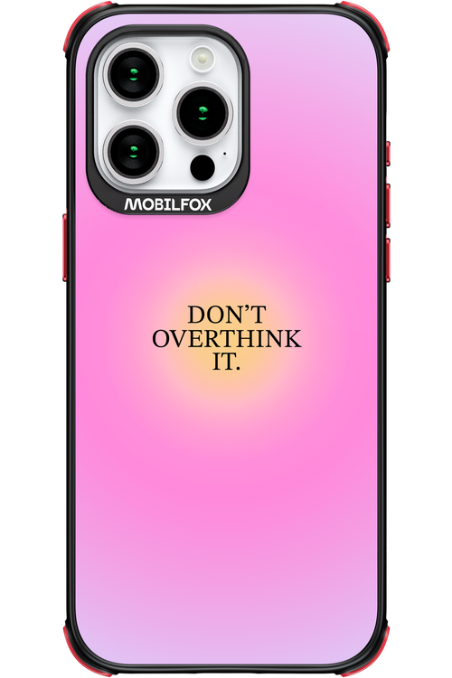 Don't Overthink It - Apple iPhone 15 Pro Max