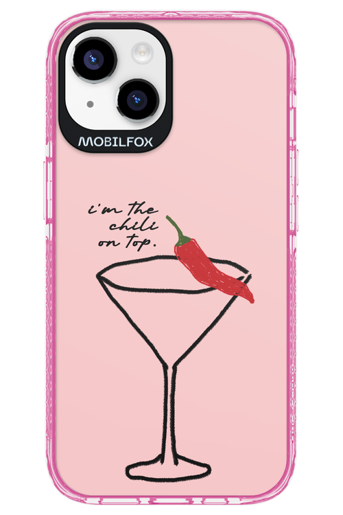 I'M THE CHILI ON TOP 2.0 - Apple iPhone 14