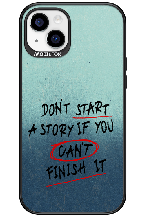 Don't Start 2.0 - Apple iPhone 15 Plus