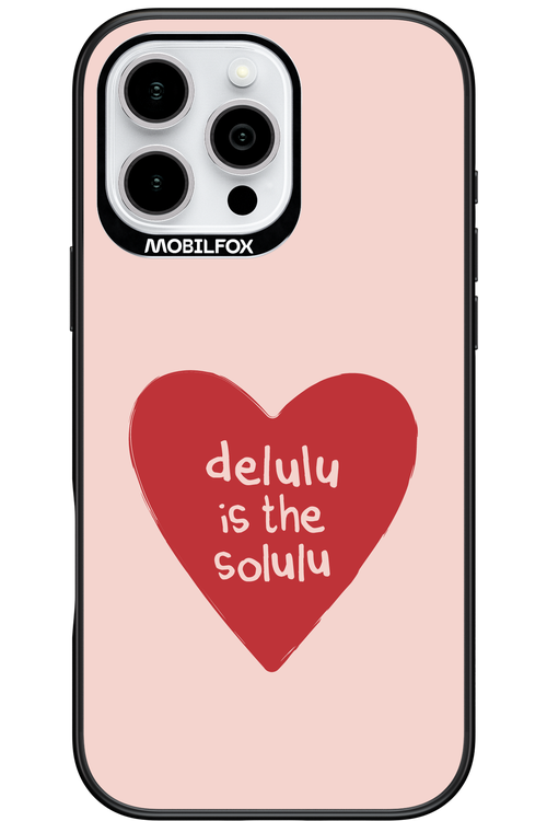 Delulu Love - Apple iPhone 16 Pro Max