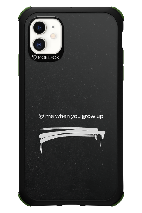 Me when.. 2.0 - Apple iPhone 11