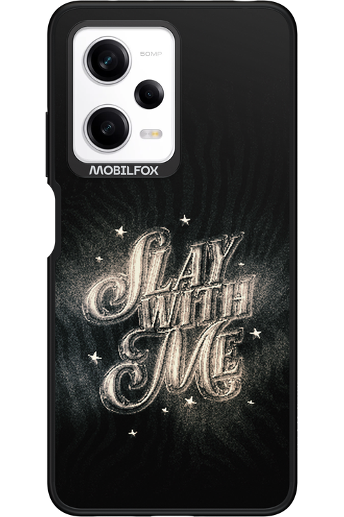 Slay with Me - Xiaomi Redmi Note 12 Pro 5G