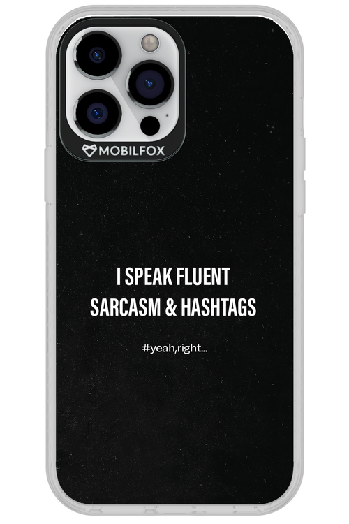 Sarcasm 2.0 - Apple iPhone 13 Pro Max