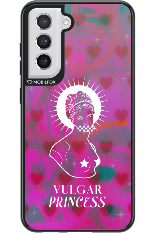 Vulgar Princess - Samsung Galaxy S21 FE