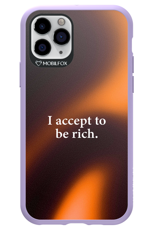 I accept to be rich - Apple iPhone 11 Pro