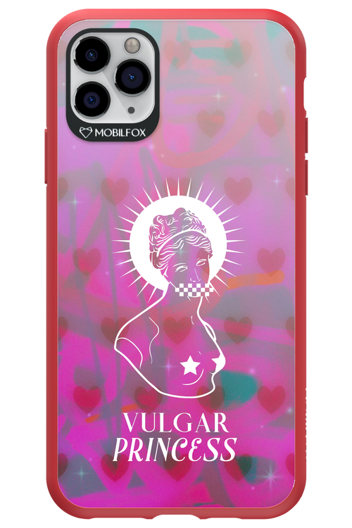 Vulgar Princess - Apple iPhone 11 Pro Max