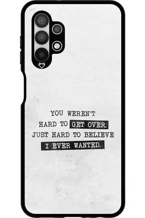 Hard to Believe - Samsung Galaxy A13 4G