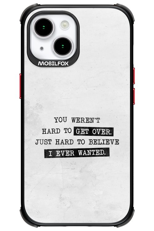 Hard to Believe - Apple iPhone 15