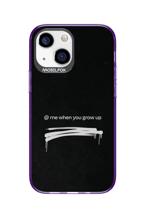 Me when.. 2.0 - Apple iPhone 13 Mini