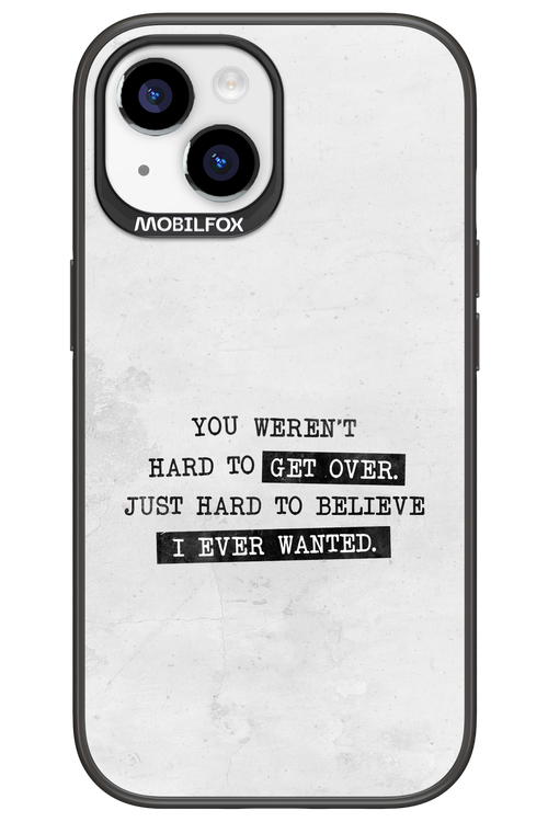 Hard to Believe - Apple iPhone 15