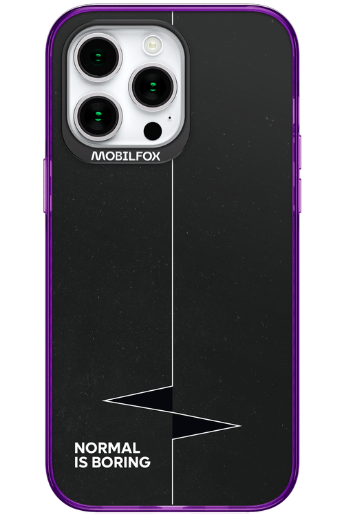 Normal Is Boring - Apple iPhone 15 Pro Max