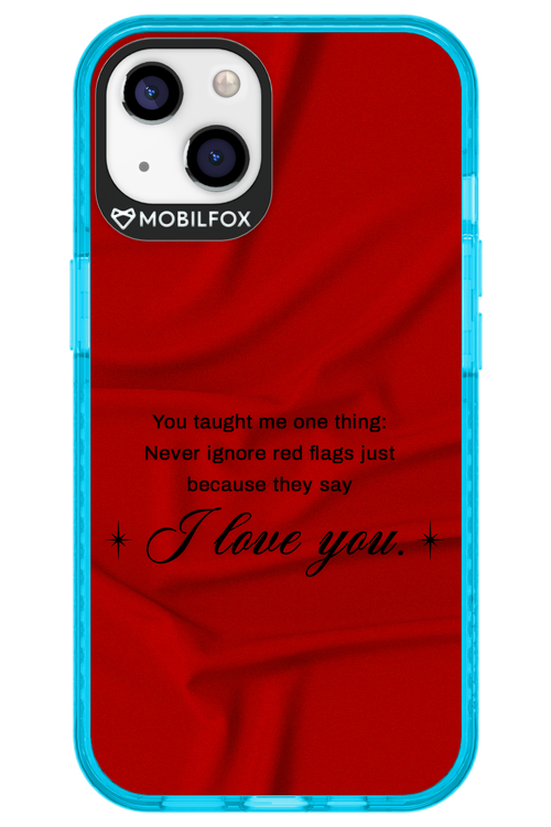 Never Ignore 2.0 - Apple iPhone 13