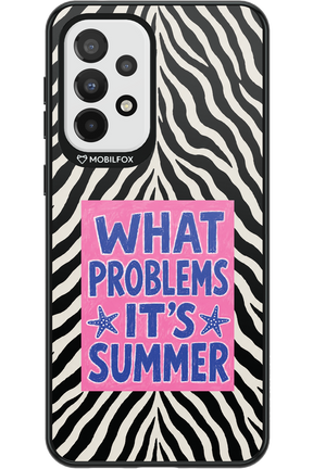 WHAT PROBLEM ITS SUMMER 2.0 - Samsung Galaxy A33