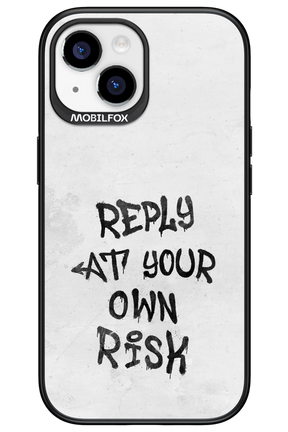 At Your Own Risk - Apple iPhone 15