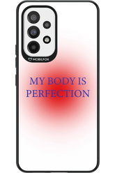 My body is perfection - Samsung Galaxy A53