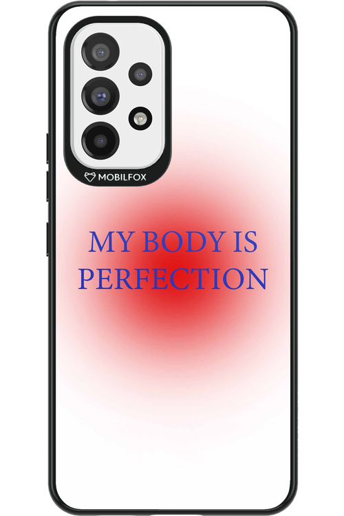 My body is perfection - Samsung Galaxy A53