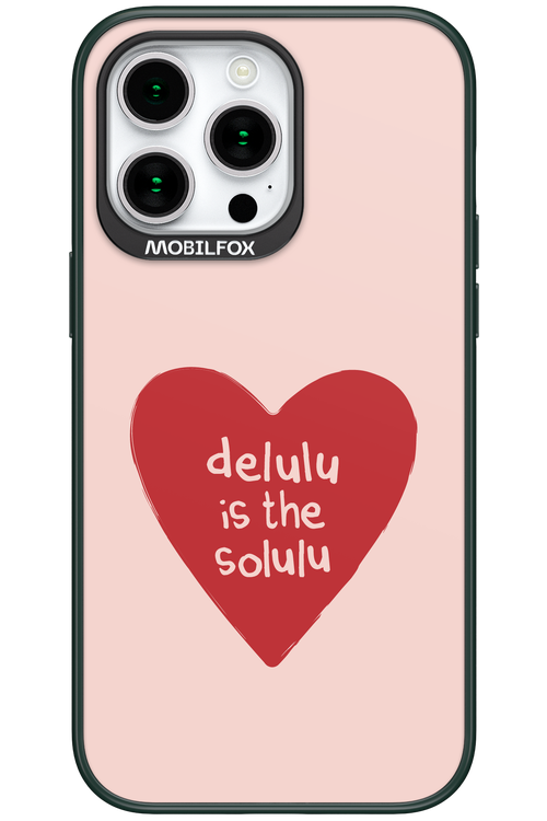 Delulu Love - Apple iPhone 15 Pro Max