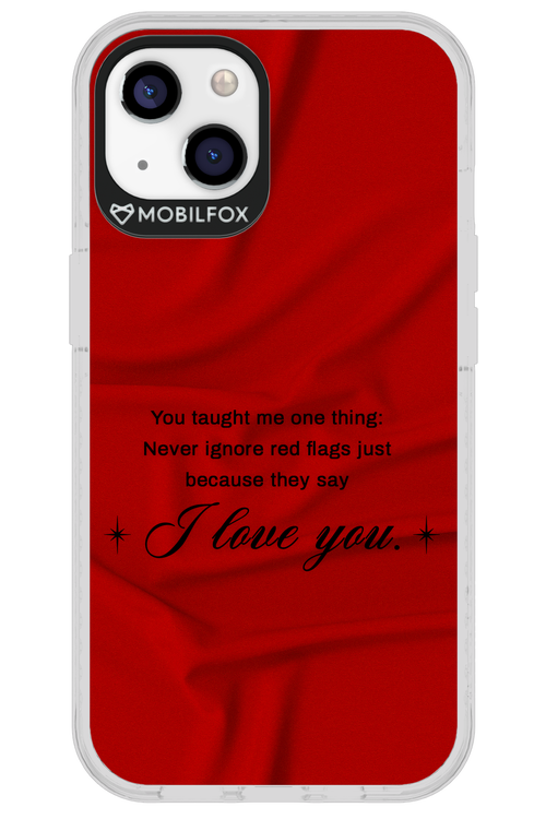 Never Ignore 2.0 - Apple iPhone 13