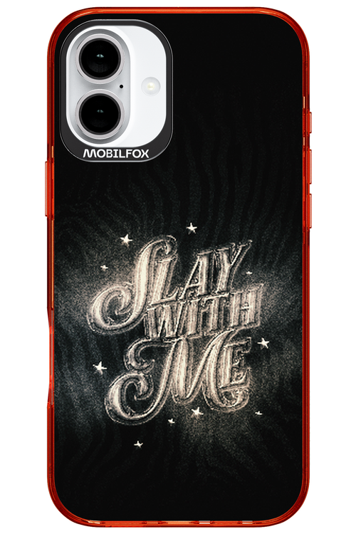 Slay with Me - Apple iPhone 16 Plus