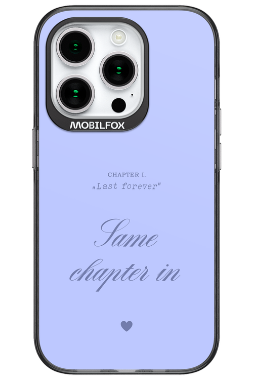 Chapter Last Forever 2.0 - Apple iPhone 15 Pro