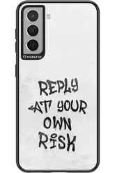 At Your Own Risk - Samsung Galaxy S21