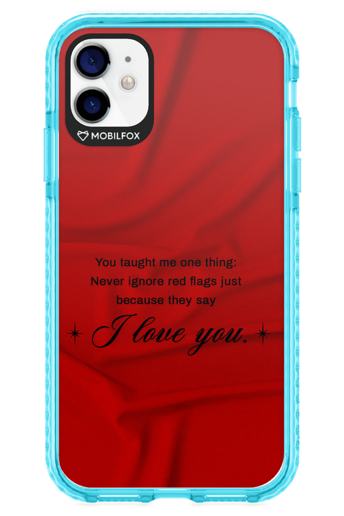 Never Ignore 2.0 - Apple iPhone 11