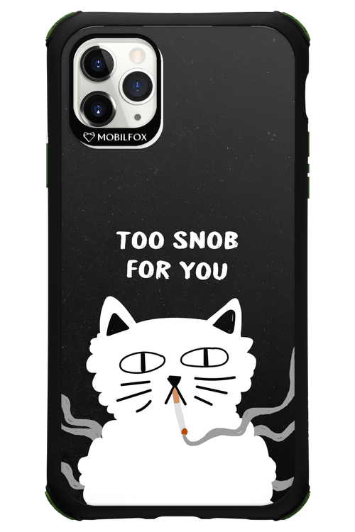 Too Snob - Apple iPhone 11 Pro Max