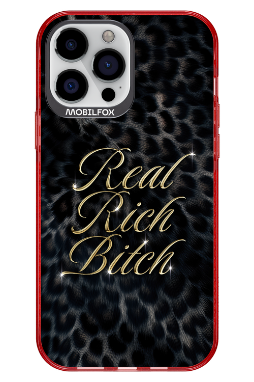 Real Rich Bitch 2.0 - Apple iPhone 13 Pro Max