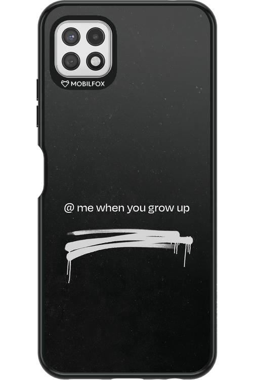 Me when.. 2.0 - Samsung Galaxy A22 5G