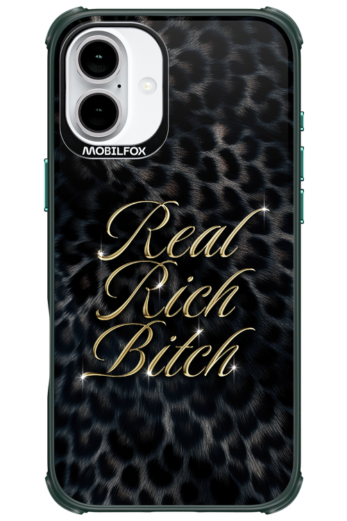 Real Rich Bitch 2.0 - Apple iPhone 16 Plus