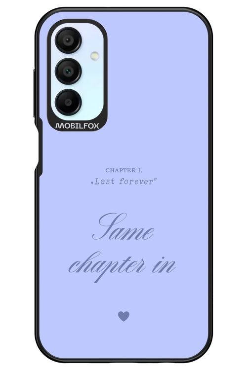 Chapter Last Forever 2.0 - Samsung Galaxy A15